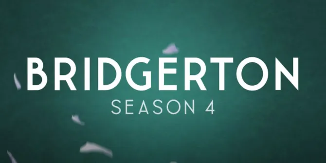 'BRIDGERTON' Season 4 Rilis Teaser, Hadirkan Cerita Perjalanan Cinta Benedict dan Wanita Berbaju Perak