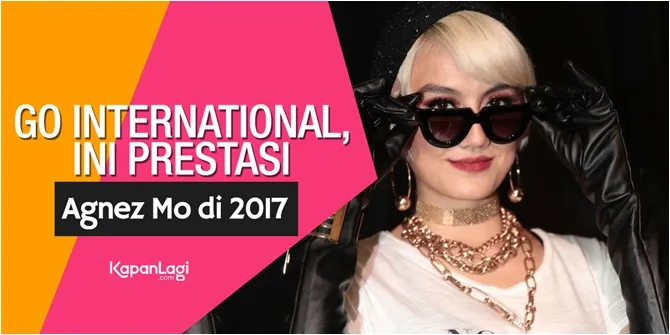 Deretan Prestasi Internasional Agnez Mo di Tahun 2017