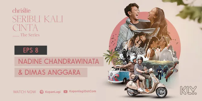 Dimas Anggara dan Nadine Chandrawinata Bakal Buka-Bukaan di 'SERIBU KALI CINTA THE SERIES' Episode 8