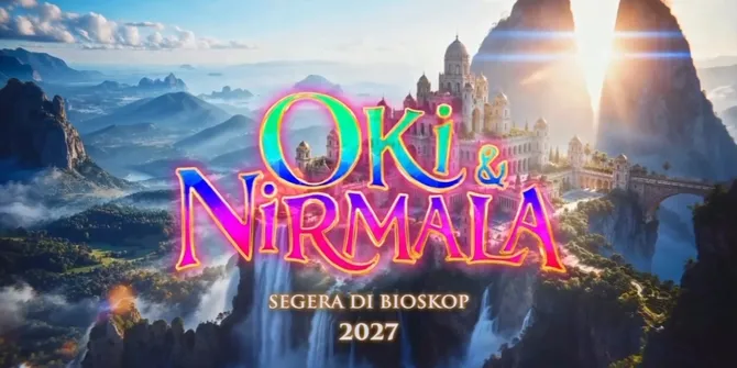 Film OKI & NIRMALA Tayang 2027, Intip Sinopsis dan Deretan Pemainnya