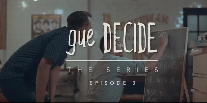 Gue DECIDE, Pelajaran Berharga Sosok Ternama Tentukan Jalan Hidup