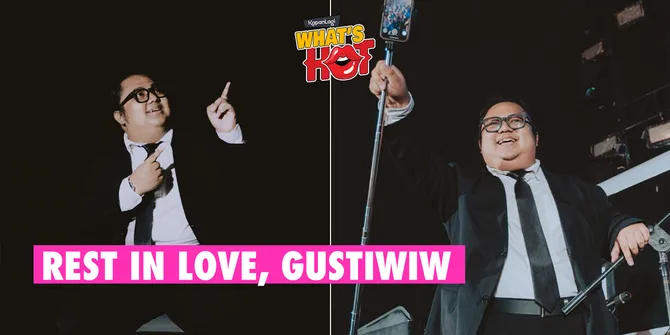 Gustiwiw Meninggal Dunia, 2 Momen Terakhirnya Ingatkan Kita Alm Dicintai Banyak Orang