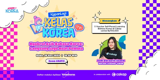 KapanLagi Kelas Bahasa Korea "Ngobrol Asik Bahasa Korea dan Langsung Jago" Bareng Andi Qaraarin Ssaem