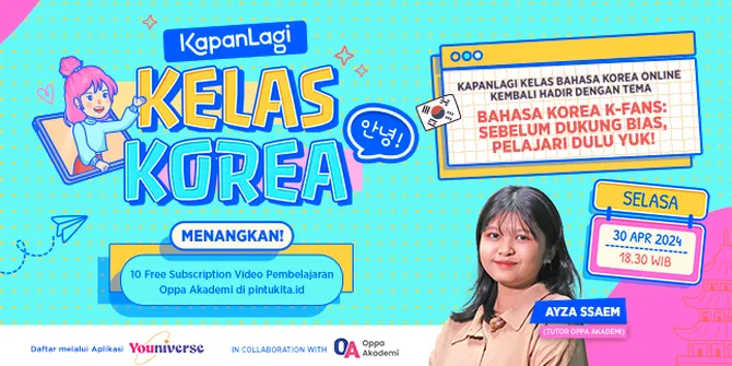 KapanLagi Kelas Korea Gratis, Bahasa Korea K-Fans: Sebelum Dukung Bias, Pelajari Dulu Yuk!