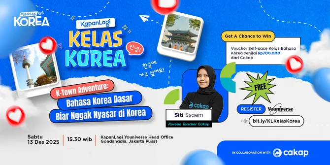 Kelas KapanLagi Korea Bareng Cakap: Bahasa Korea Dasar Biar Nggak Nyasar di Korea