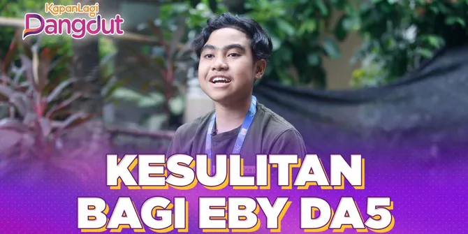 Kisah Eby Sebelum Akhirnya Masuk Top 3 Dangdut Academy 5