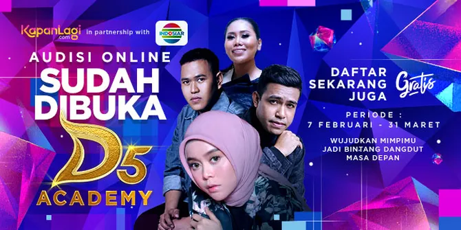 Yuk Daftar Audisi Online D&#8217;ACADEMY 5, Caranya Gampang &#38; Kuota Tidak Dibatasi dari Tiap Provinsi