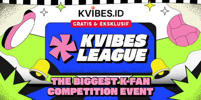 KVIBES LEAGUE: Kompetisi Antar Fandom K-Pop Persembahan KVIBES.ID, Tayang Gratis & Eksklusif di Vidio!
