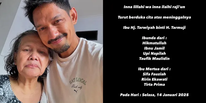 Momen Kebersamaan Ibnu Jamil dan Sang Ibunda yang Kini Tinggal Kenangan