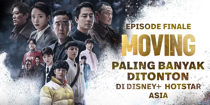'MOVING' Jadi Serial dengan Episode Akhir yang Paling Banyak Ditonton di Disney+ Hotstar Seluruh Asia Pasifik
