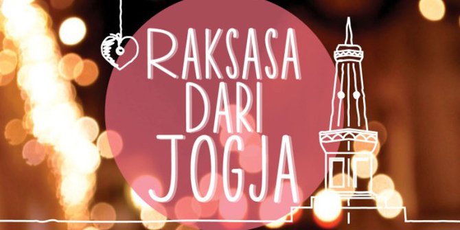 Novel Best Seller 'RAKSASA DARI JOGJA' Diangkat ke Layar 