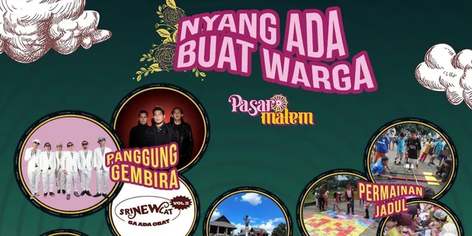 Pasarmalem by Narasi Diramaikan Armada hingga Tipe-X, Bakal Bawa Kembali Kegembiraanmu yang Telah Lama Hilang!