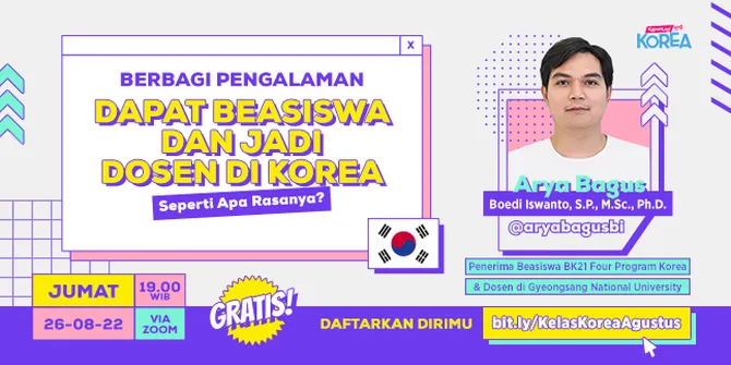 Pengin Tahu Caranya Dapetin Beasiswa ke Korea dan Bahkan Kerja di Negeri Oppa? Yuk Daftar Kelas Korea di Sini!