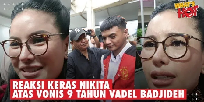 Reaksi Nikita Mirzani Soal Vonis 9 Tahun Vadel Badjideh Tidak Akan Bisa Kembalikan Masa Depan LM