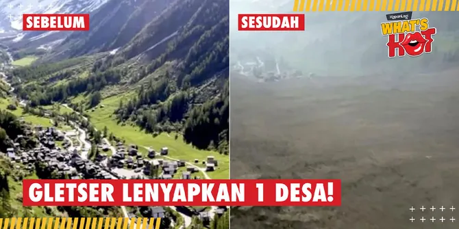 Rekaman Detik-Detik Gletser di Pegunungan Alpen Swiss Lenyapkan 1 Desa