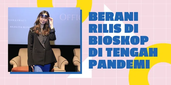 Sederet Film yang Berani Dirilis di Tengah Pandemi