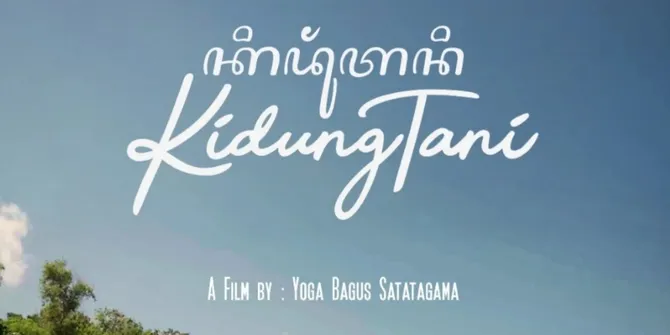 Sinopsis Film Dokumenter 'KIDUNG TANI': Kisah Petani Organik yang Berjaya di FFI 2025
