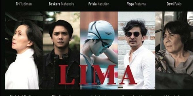 Sinopsis Film 'LIMA', Kisah Permasalahan Keluarga Dengan Bumbu Pancasila