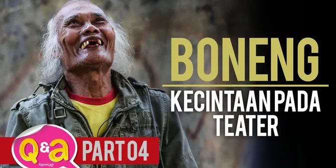 Teater Rupanya Berbeda Dengan Film, Ini Penjelasan Boneng