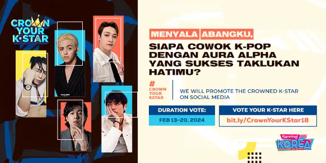 [VOTE HERE] Menyala Abangku, Siapa Cowok K-Pop dengan Aura Alpha yang Sukses Taklukan Hatimu?