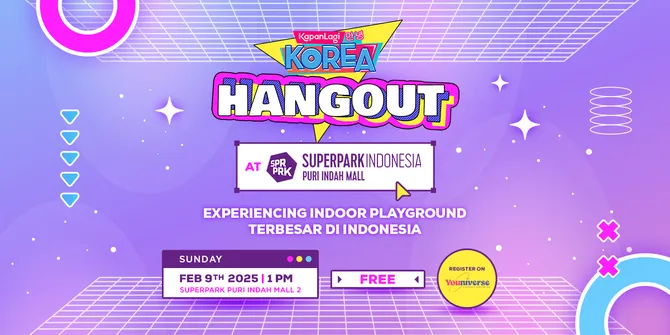 Yuk Daftar KapanLagi Korea Hangout di SuperPark Indonesia, Gratis!