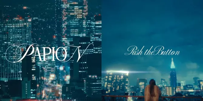 Potret MV Debut PAPION 'Push The Button', Lagunya Catchy - Visualnya Cakep Banget!
