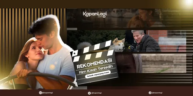 8 Rekomendasi Film Dengan Kisah Sedih, Air Mata Nggak Sadar Sudah Deras Mengucur