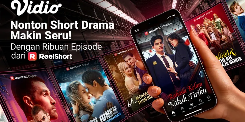 Vidio Gandeng ReelShort, Perdana di Indonesia dan Rilis Ribuan Episode Drama Pendek