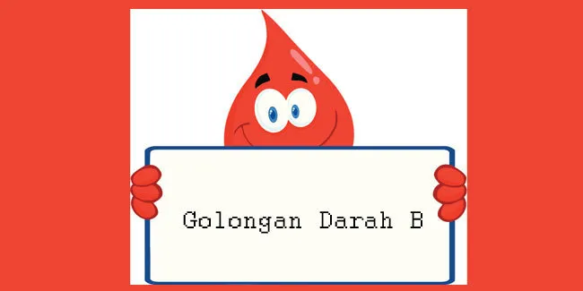 Image result for orang dengan darah b